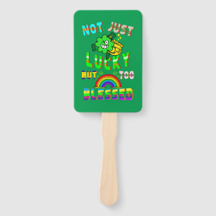 Not Just Lucky But Too Blessed Hand Fan