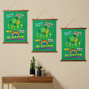 Not Just Lucky But Too Blessed Hanging Tapestry