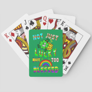 Not Just Lucky But Too Blessed Playing Cards