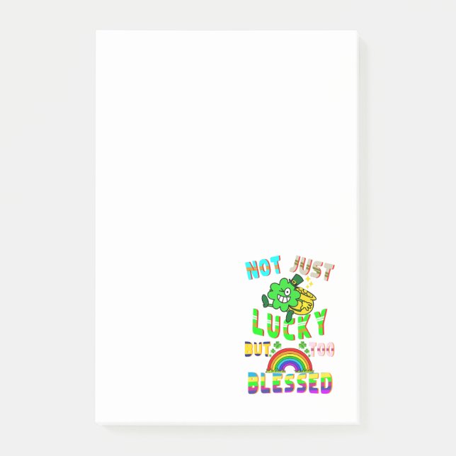 Not Just Lucky But Too Blessed Post-it Notes (Front)