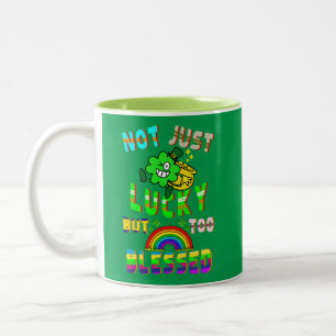 Not Just Lucky But Too Blessed Two-Tone Coffee Mug