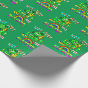 Not Just Lucky But Too Blessed Wrapping Paper