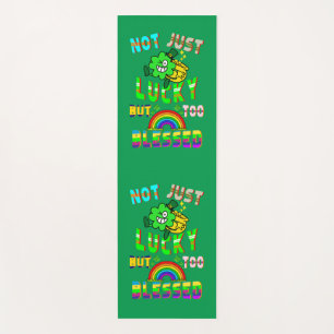 Not Just Lucky But Too Blessed Yoga Mat