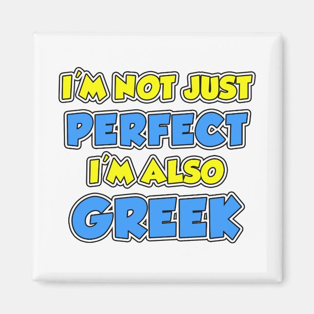 Not Just Perfect Greek Magnet (Front)