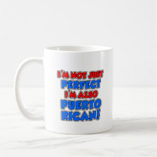 Not Just Perfect Puerto Rican Mug
