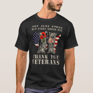 Not Just Today But Every Single Day Thank You Vete T-Shirt