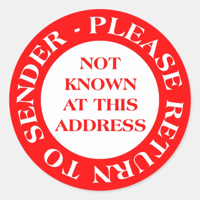 Not Known at this Address - Red Classic Round Sticker (Front)