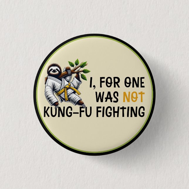 Not Kung-Fu Fighting 3 Cm Round Badge (Front)