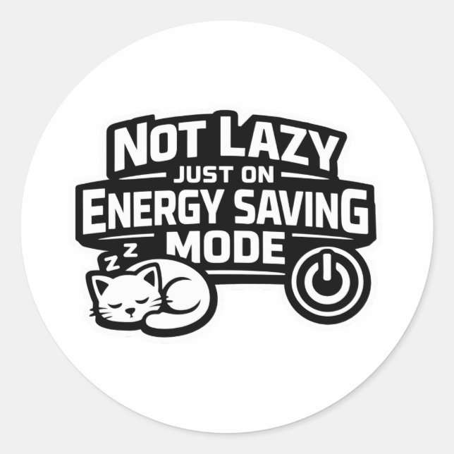 Not lazy just on energy saving mode sticker (Front)