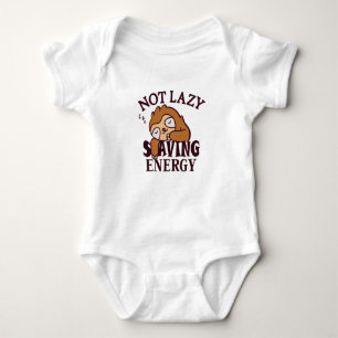 Not lazy, Saving Energy Baby Bodysuit