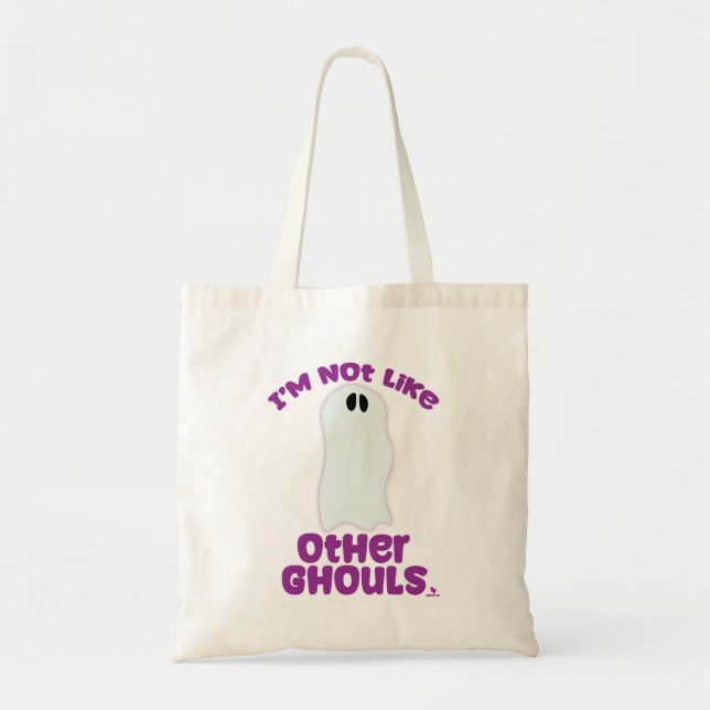 Not Like Other Ghouls Halloween Ghost Saying Tote Bag (Front)