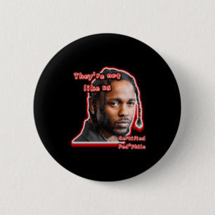 Not Like Us Sticker 6 Cm Round Badge