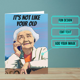 Not Like Your Old Funny Daughter Birthday Card