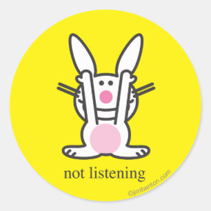 Not Listening Classic Round Sticker