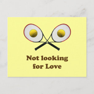 Not Looking for Love Tennis Postcard