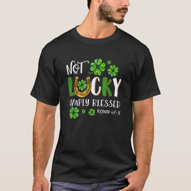 Not Lucky Just Blessed Leopard Shamrock St Patrick T-Shirt (Front)