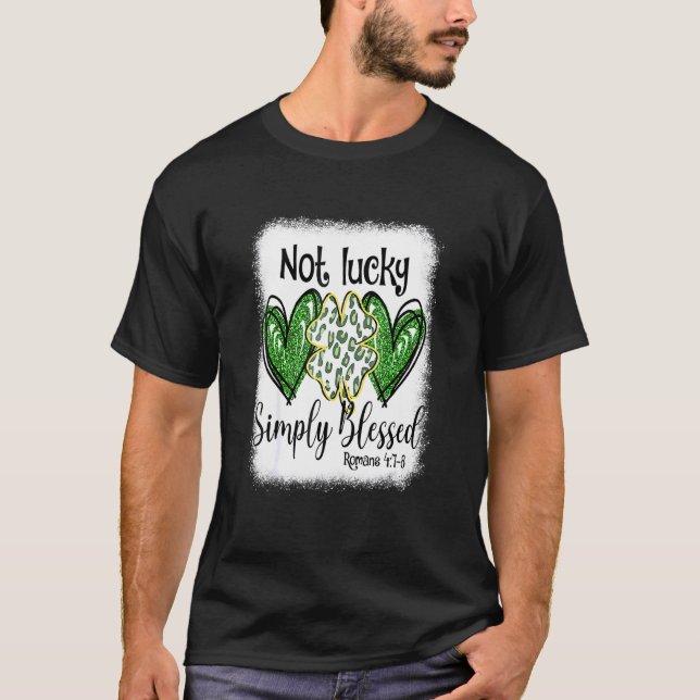 Not Lucky Just Blessed Leopard Shamrock St Patrick T-Shirt (Front)