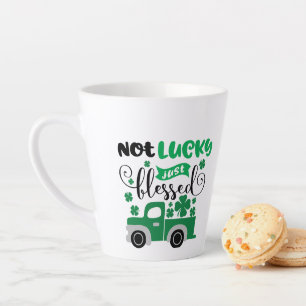 Not Lucky Just Blessed, St. patrick's Day Car Latte Mug