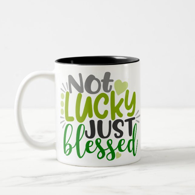 Not Lucky Just Blessed Two-Tone Coffee Mug (Left)
