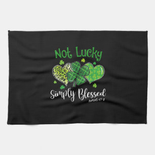 Not Lucky Simply Blessed Christian Shamrock St Pat Tea Towel
