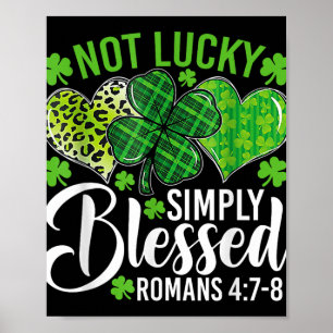 Not Lucky Simply Blessed Christian Shamrocks St Pa Poster