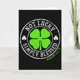 Not Lucky Simply Blessed Christian St Patricks Day Card