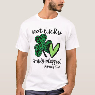 Not Lucky Simply Blessed Leopard Shamrock Christia T-Shirt