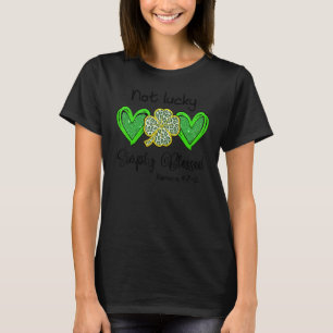 Not Lucky Simply Blessed Leopard Shamrock St Patri T-Shirt