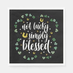 Not Lucky Simply Blessed St Patrick's Day Napkin