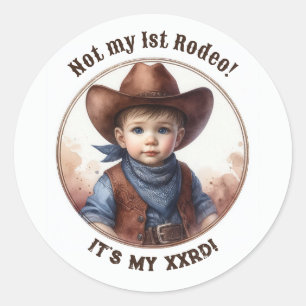 “Not My 1st Rodeo” Cowboy Toddler Western Birthday Classic Round Sticker