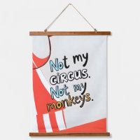 Not My Circus
