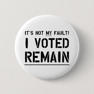Not My Fault (Black on white) 6 Cm Round Badge