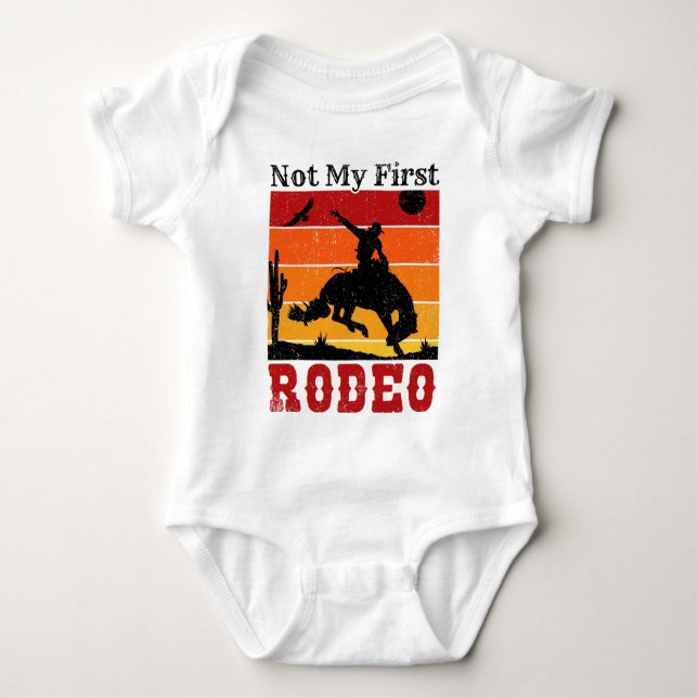 Not My First Rodeo Cowboy Cowgirl Horse Sunset Baby Bodysuit (Front)