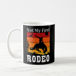 Not My First Rodeo Cowboy Cowgirl Horse Sunset Coffee Mug