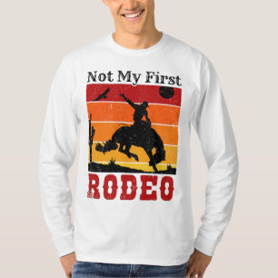 Not My First Rodeo Cowboy Cowgirl Horse Sunset T-Shirt