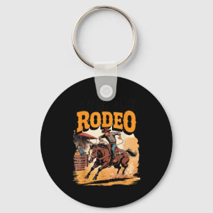 Not My First Rodeo Horse Country Western Vintage M Key Ring