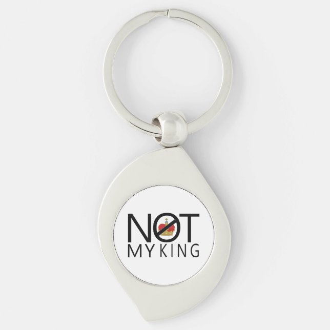 Not My King Key Ring (Front)