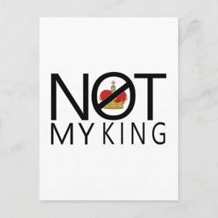 Not My King Postcard