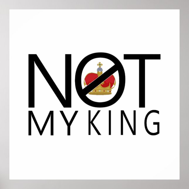 Not My King Poster (Front)