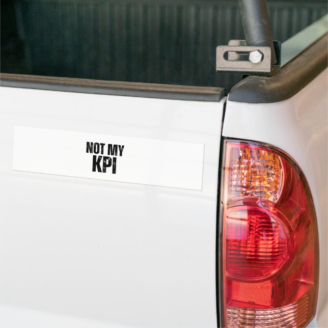 Not My KPI Minimalist Vinyl Bumper Sticker (On Truck)