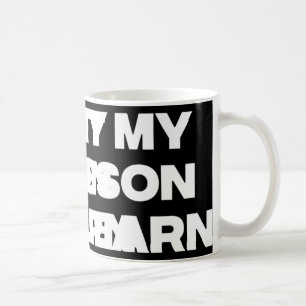 Not My Lesson To Learn  Coffee Mug