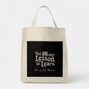 Not My Lesson to Learn Empowering Motivation Gift Tote Bag