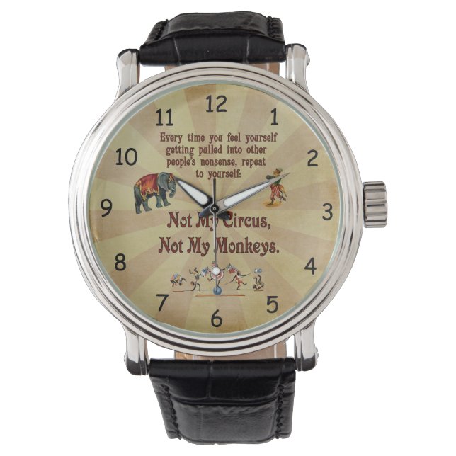 Not My Monkeys, Not My Circus Watch (Front)