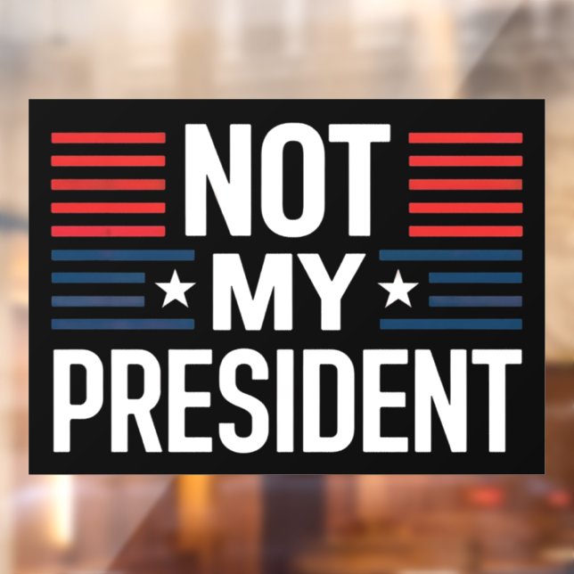 Not My President (Sheet 2)