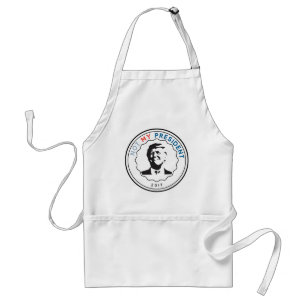 Not my President 2017 Standard Apron