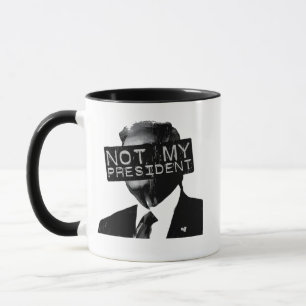 Not my President Anti Trump Inaguration Liberal Mug