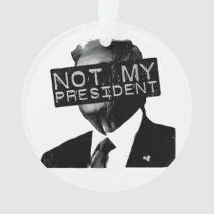 Not my President Anti Trump Inaguration Liberal Ornament
