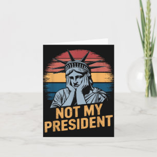 Not My President Impeach Trump Resist Anti Trump Card