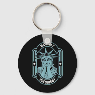 Not My President Impeach Trump Resist Anti Trump Key Ring