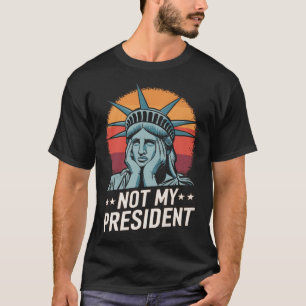 Not My President Impeach Trump Resist Anti Trump T-Shirt
